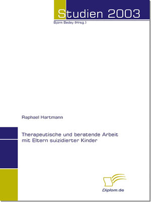 cover image of Therapeutische und beratende Arbeit mit Eltern suizidierter Kinder